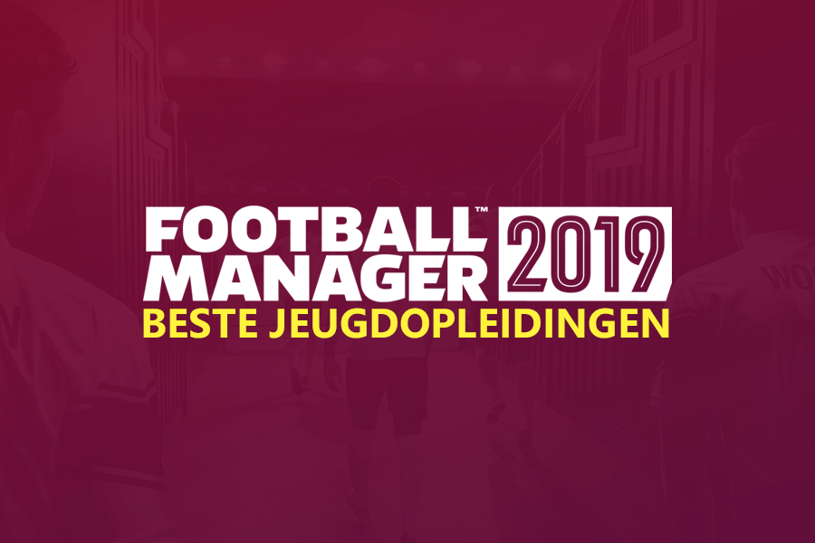 Beste jeugdopleidingen in Football Manager