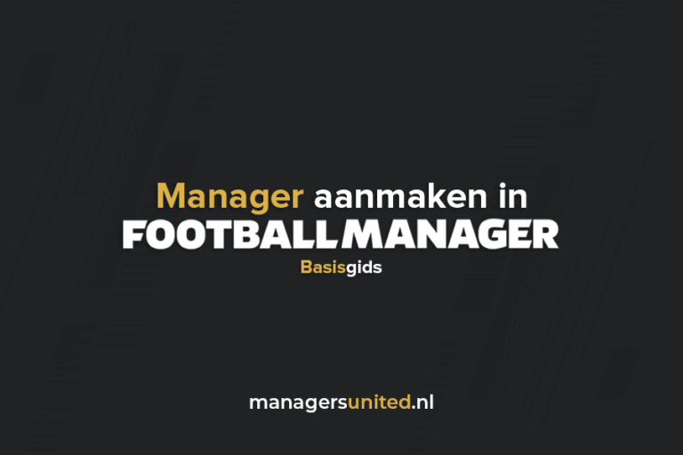 Manager aanmaken in Football Manager