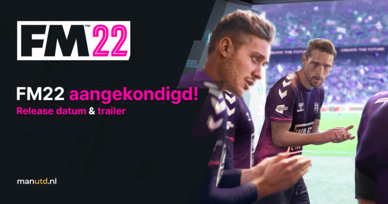 Football Manager 2022 aangekondigd!