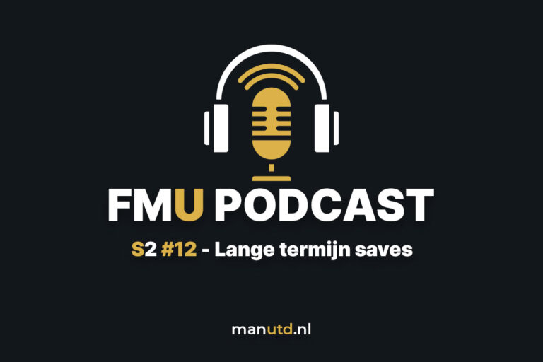 FMU Podcast S2E12 Lange termijn saves met special guest Pjotr